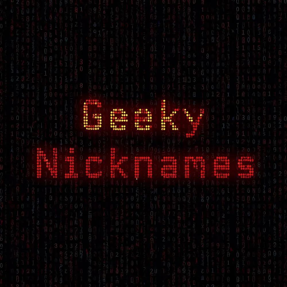  Geeky Nicknames 