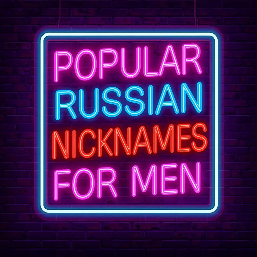 Popular Russian Nicknames for Men