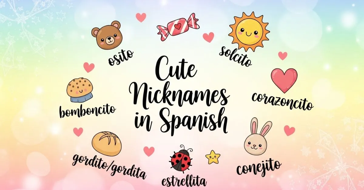 Cute Nicknames in Spanish