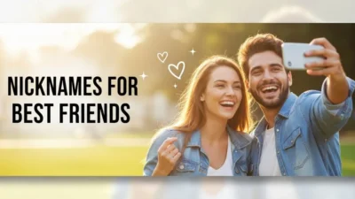 Nicknames for Best Friends
