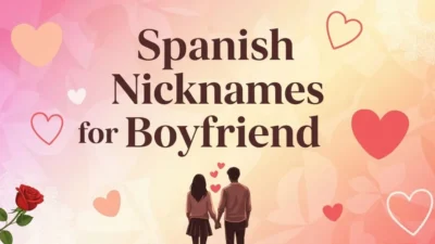 Spanish Nicknames For Boyfriend