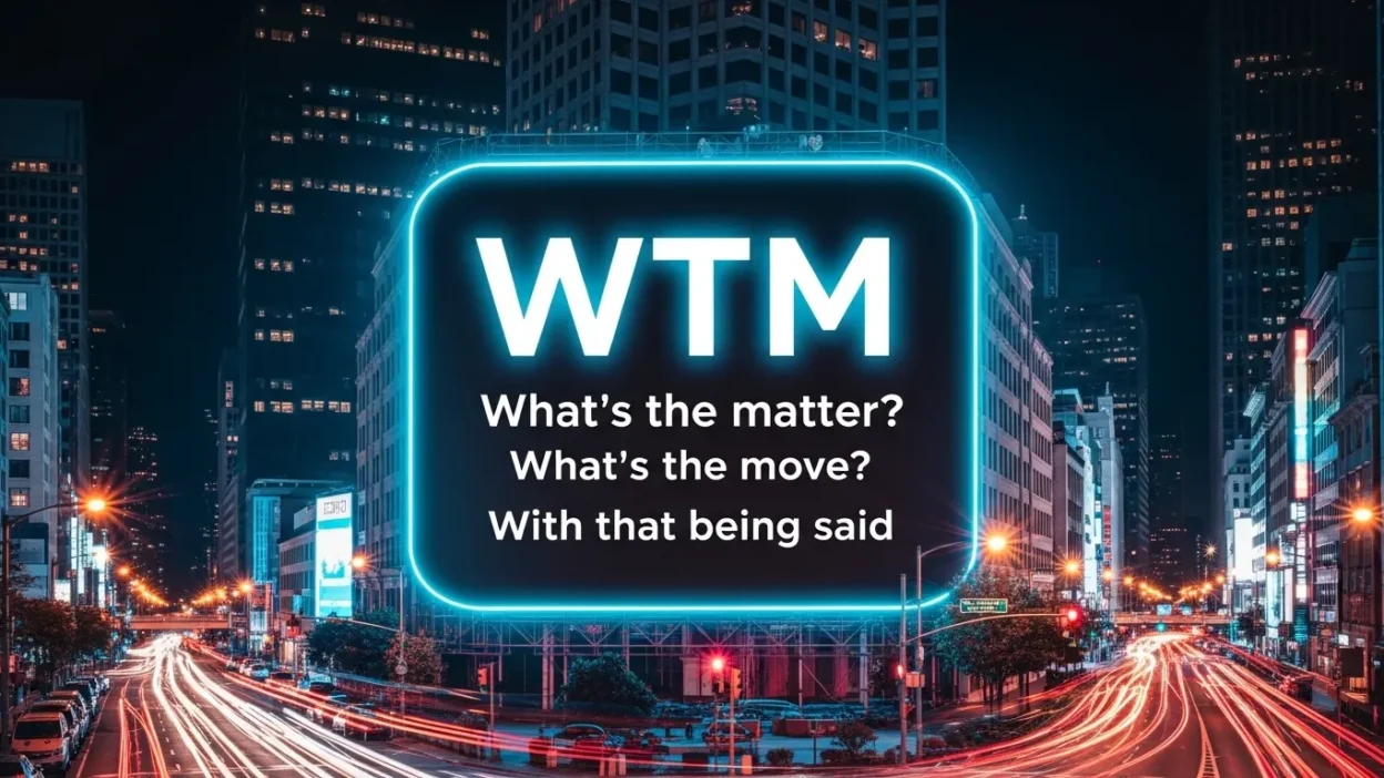 WTM Slang Meaning