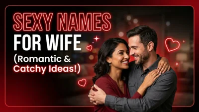 Sexy Names for Wife